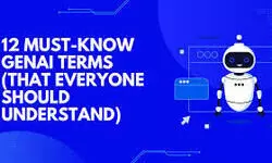 12 Must-Know GenAI Terms — A Quick Guide for Every Tech Enthusiast