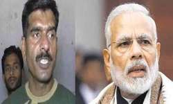 तेज बहादुर की मुश्किल बढ़ी, पीएम मोदी की हत्या की सुपारी के मामले में दर्ज होगा केस